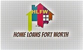 HOME LOANS FORT WORTH TX